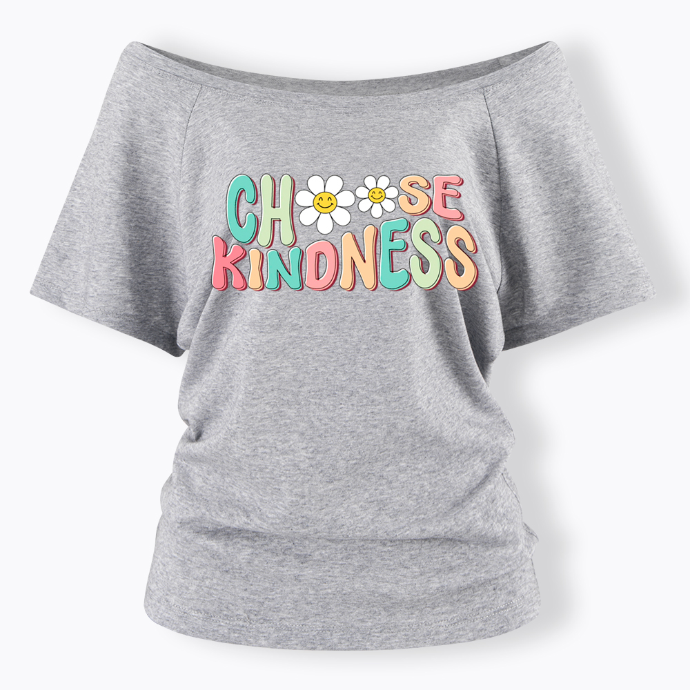 Choose Kindness Off Shoulder T-Shirt