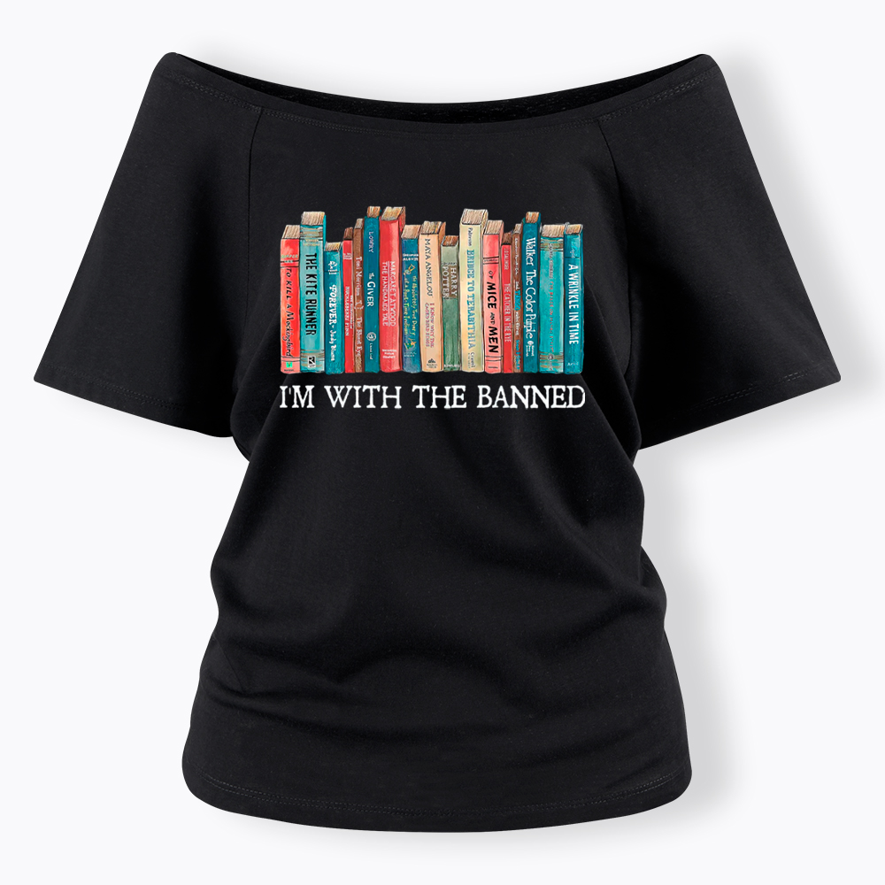 I'm With the Banned Off Shoulder T-Shirt
