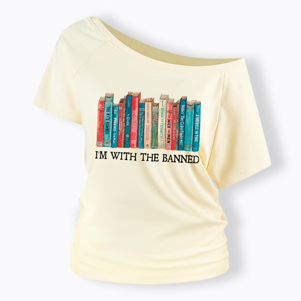 I'm With the Banned Off Shoulder T-Shirt