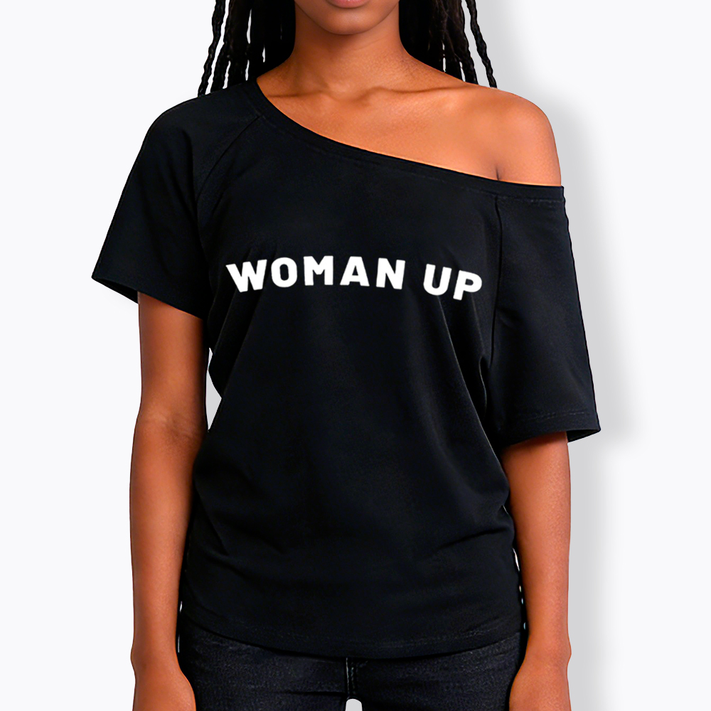 Woman Up Off Shoulder T-Shirt