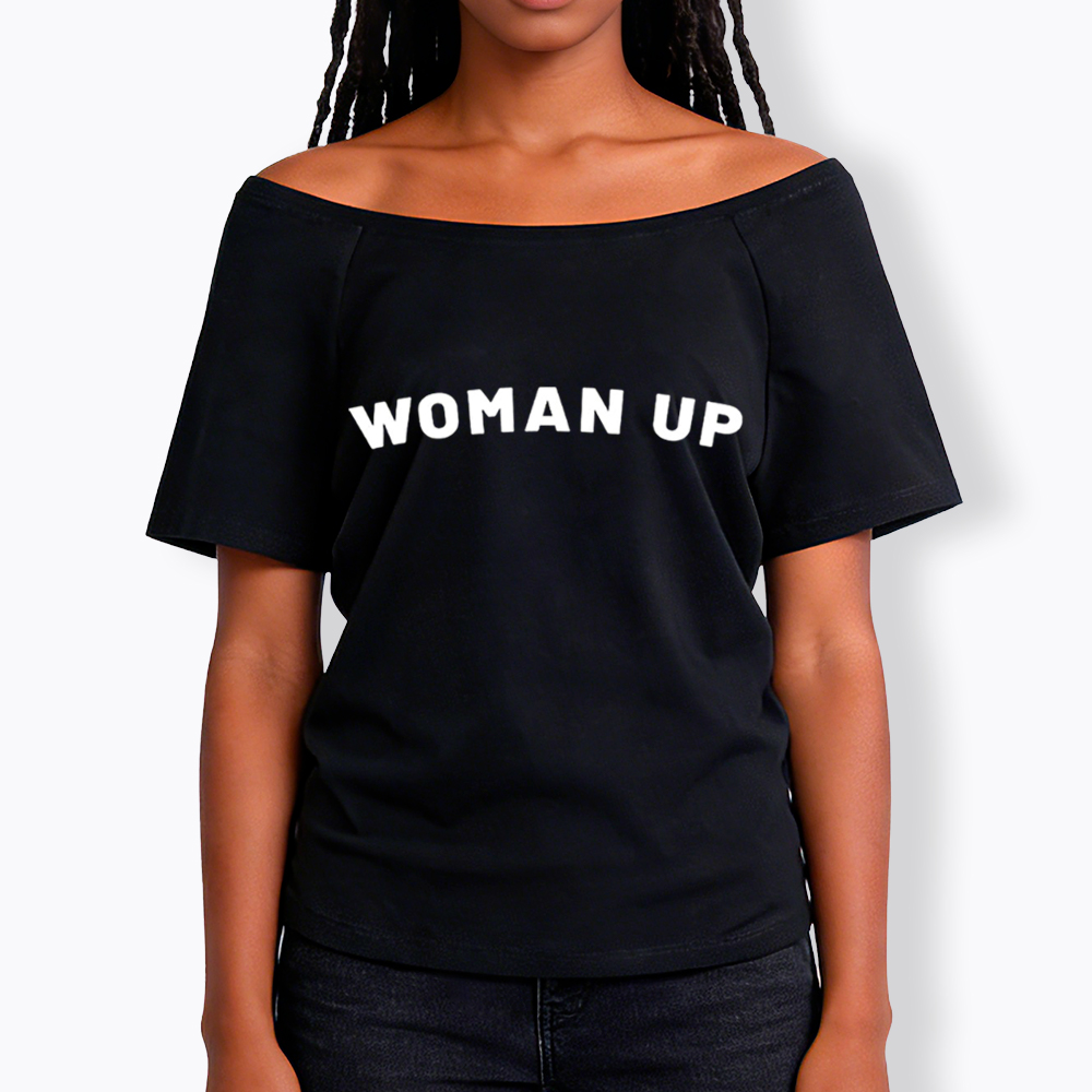 Woman Up Off Shoulder T-Shirt