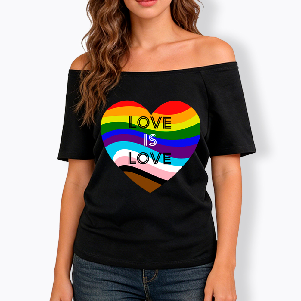 Love is Love Off Shoulder T-Shirt