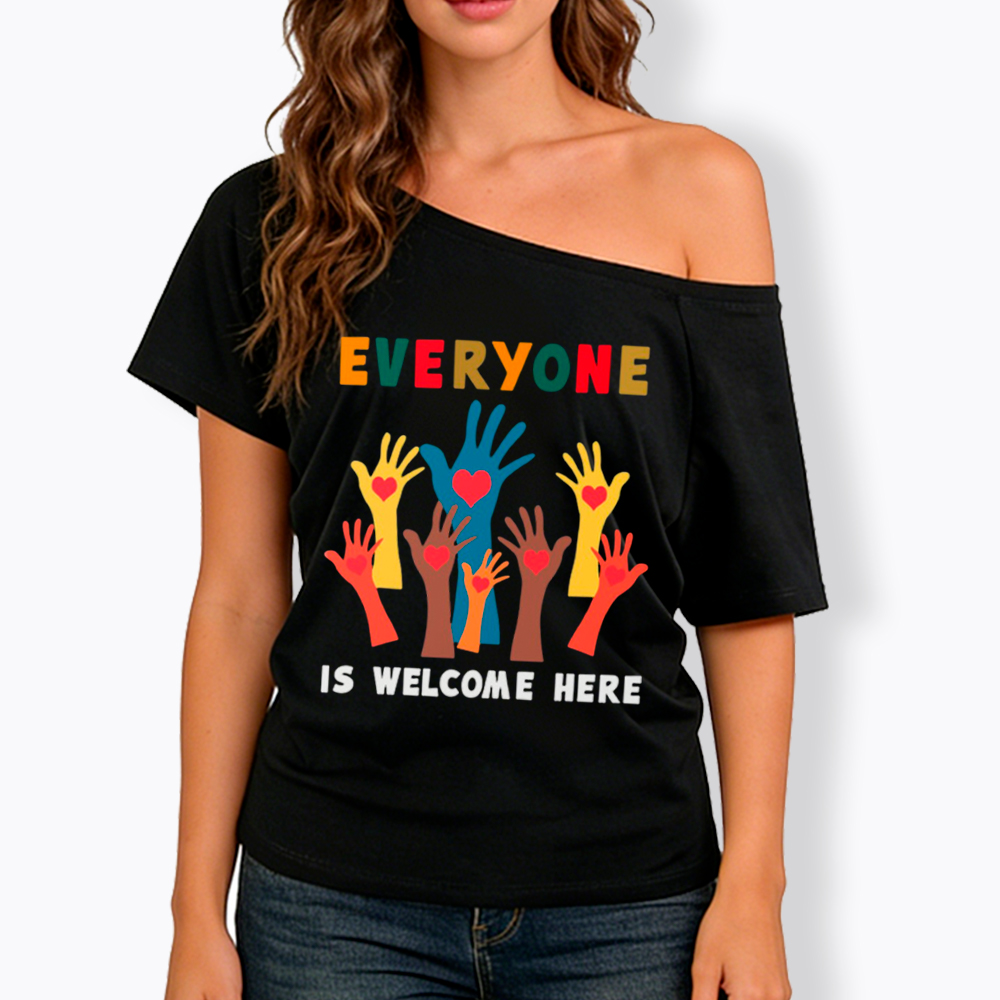 Everyone is Welcome Here Off Shoulder T-Shirt