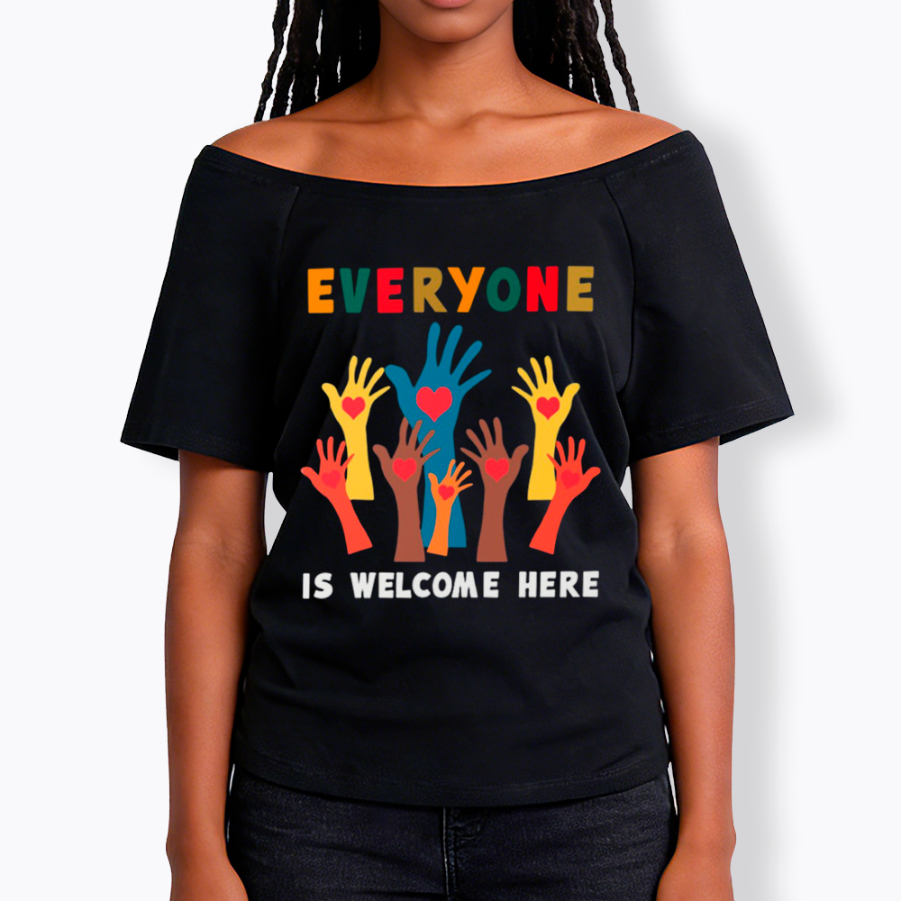Everyone is Welcome Here Off Shoulder T-Shirt