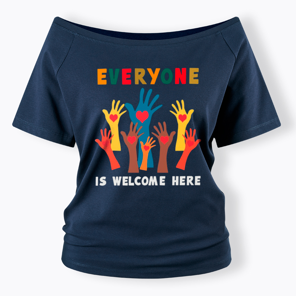 Everyone is Welcome Here Off Shoulder T-Shirt