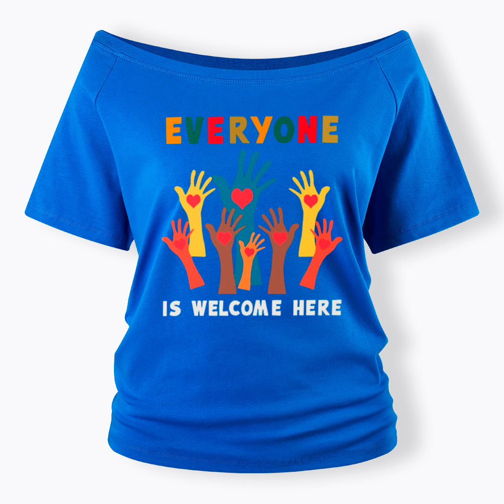 Everyone is Welcome Here Off Shoulder T-Shirt