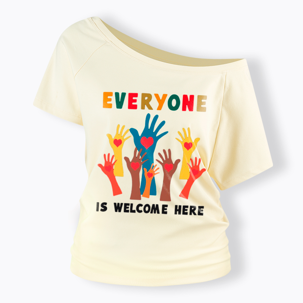 Everyone is Welcome Here Off Shoulder T-Shirt