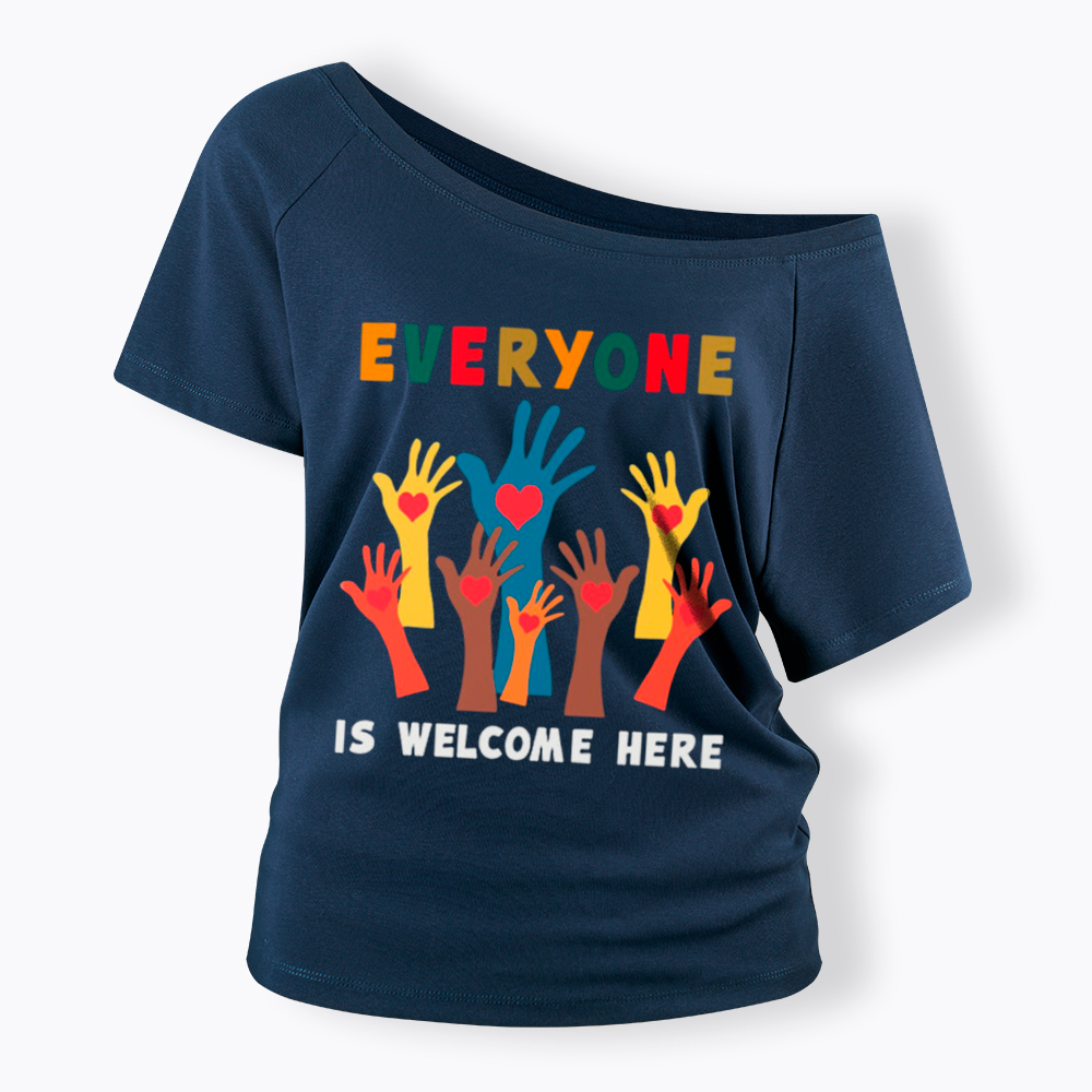 Everyone is Welcome Here Off Shoulder T-Shirt
