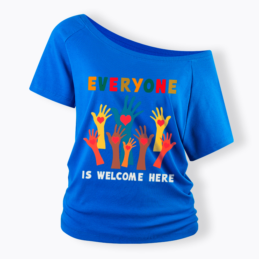 Everyone is Welcome Here Off Shoulder T-Shirt