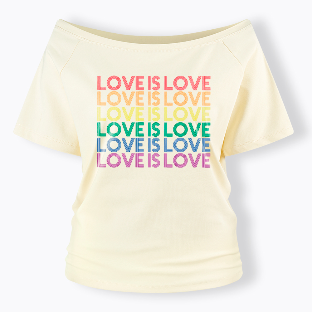 Love is Love Kindness Off Shoulder T-Shirt