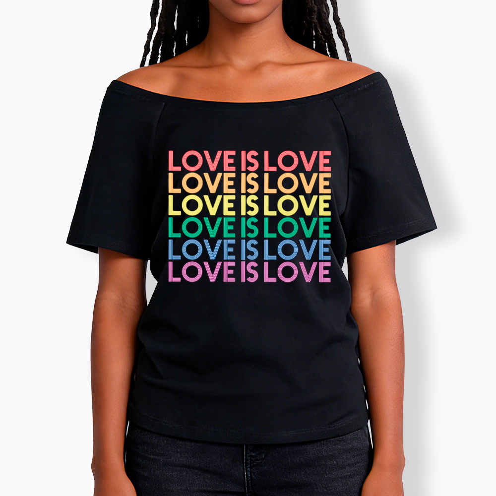Love is Love Kindness Off Shoulder T-Shirt