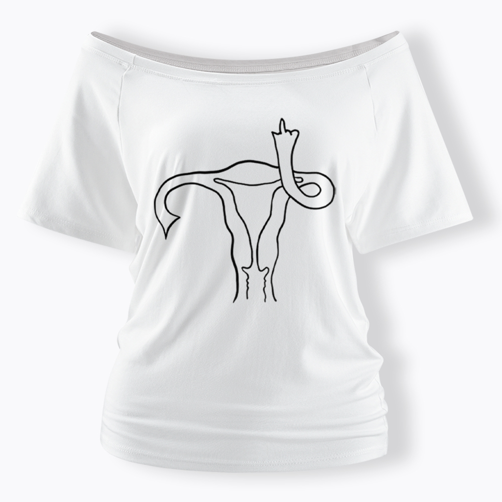 Pro Choice Uterus Middle Finger Off Shoulder T-Shirt