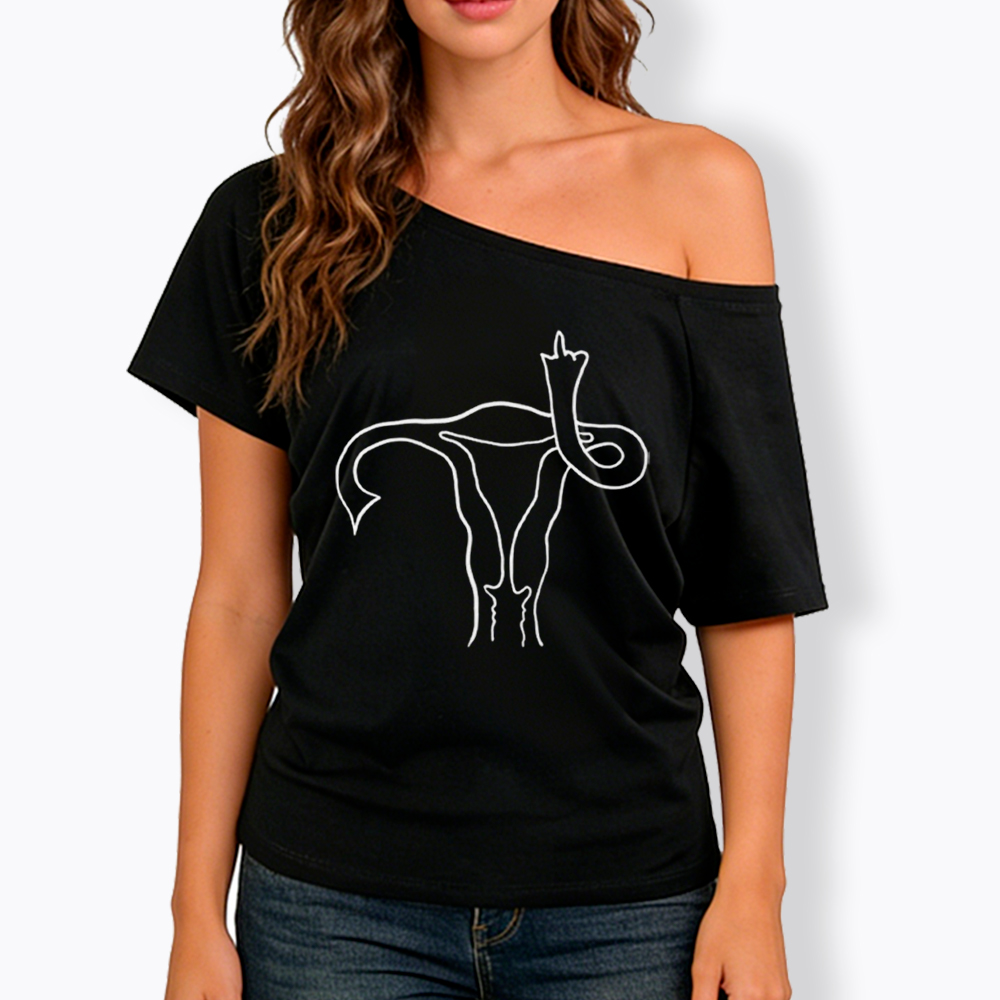 Pro Choice Uterus Middle Finger Off Shoulder T-Shirt