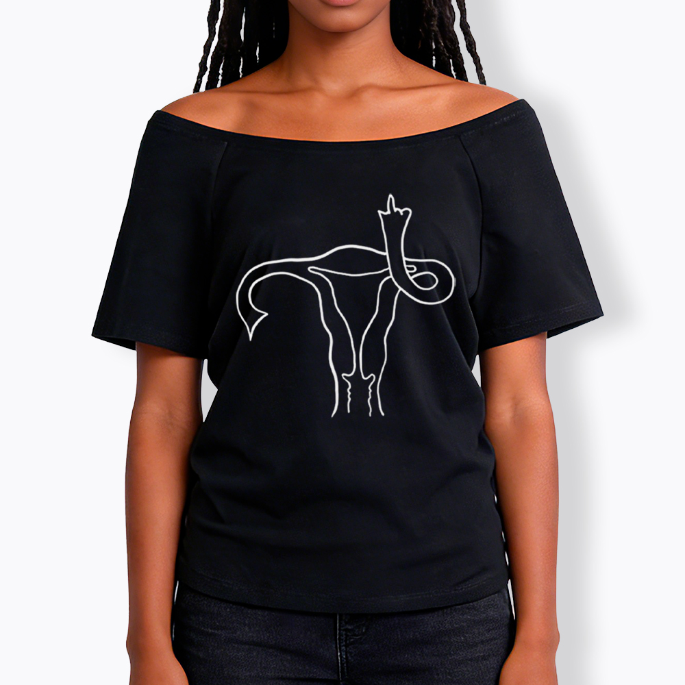 Pro Choice Uterus Middle Finger Off Shoulder T-Shirt