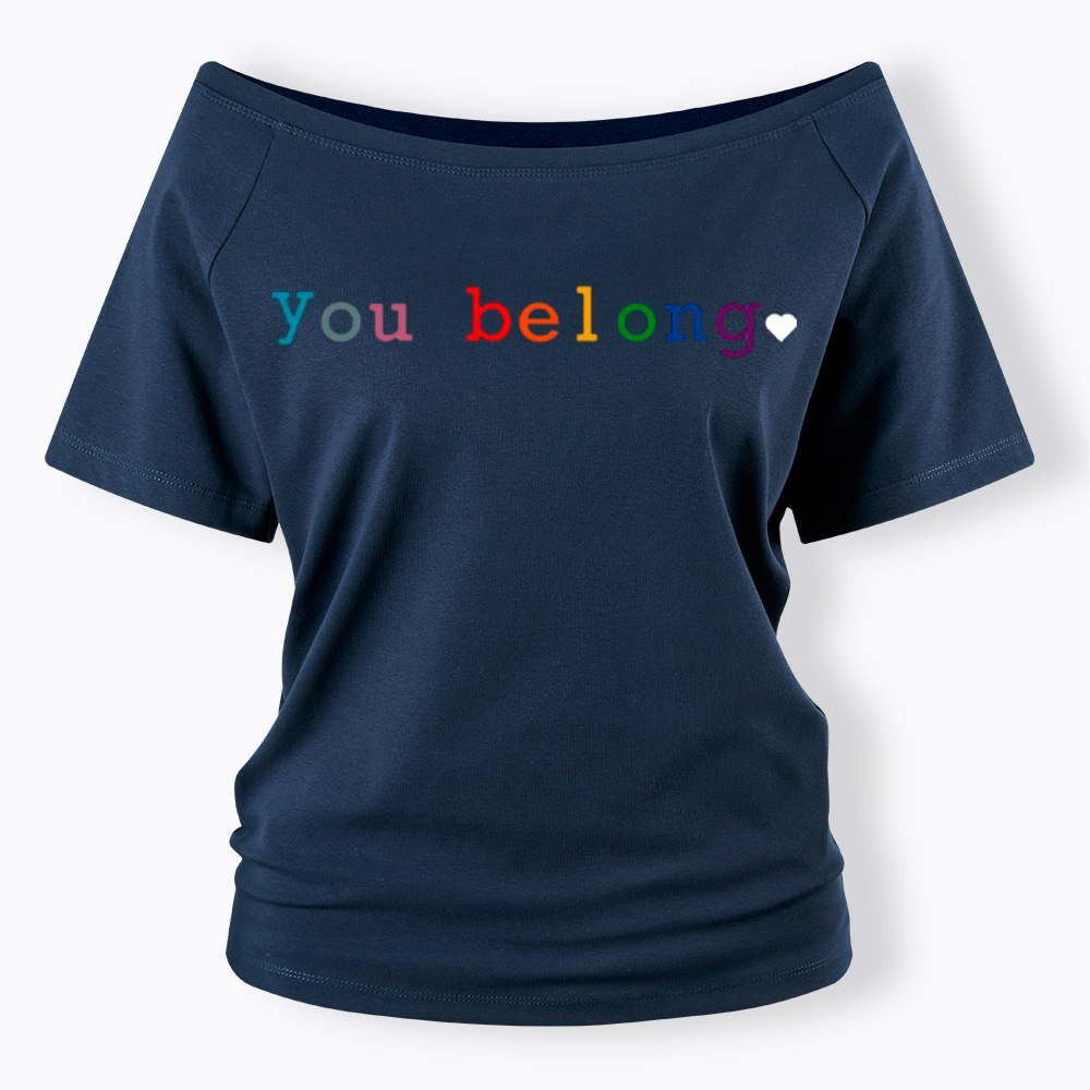 You Belong Pride Month Off Shoulder T-Shirt