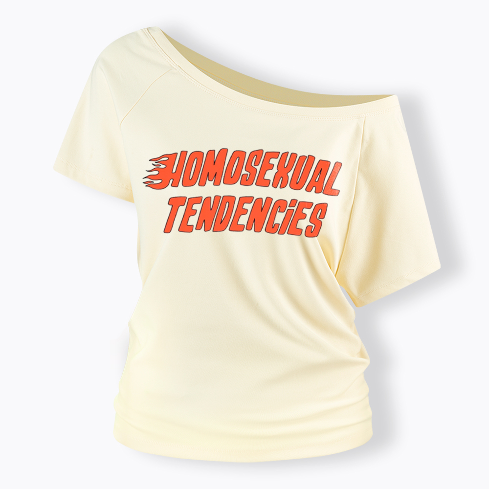 Homosexual Tendencies Off Shoulder T-Shirt