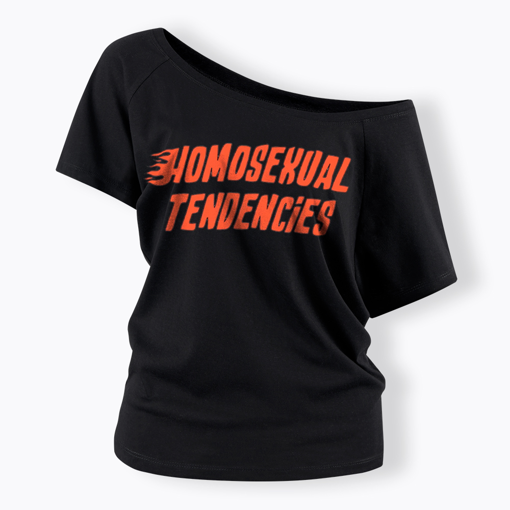 Homosexual Tendencies Off Shoulder T-Shirt