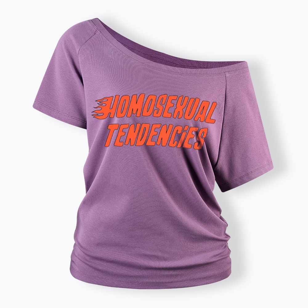Homosexual Tendencies Off Shoulder T-Shirt