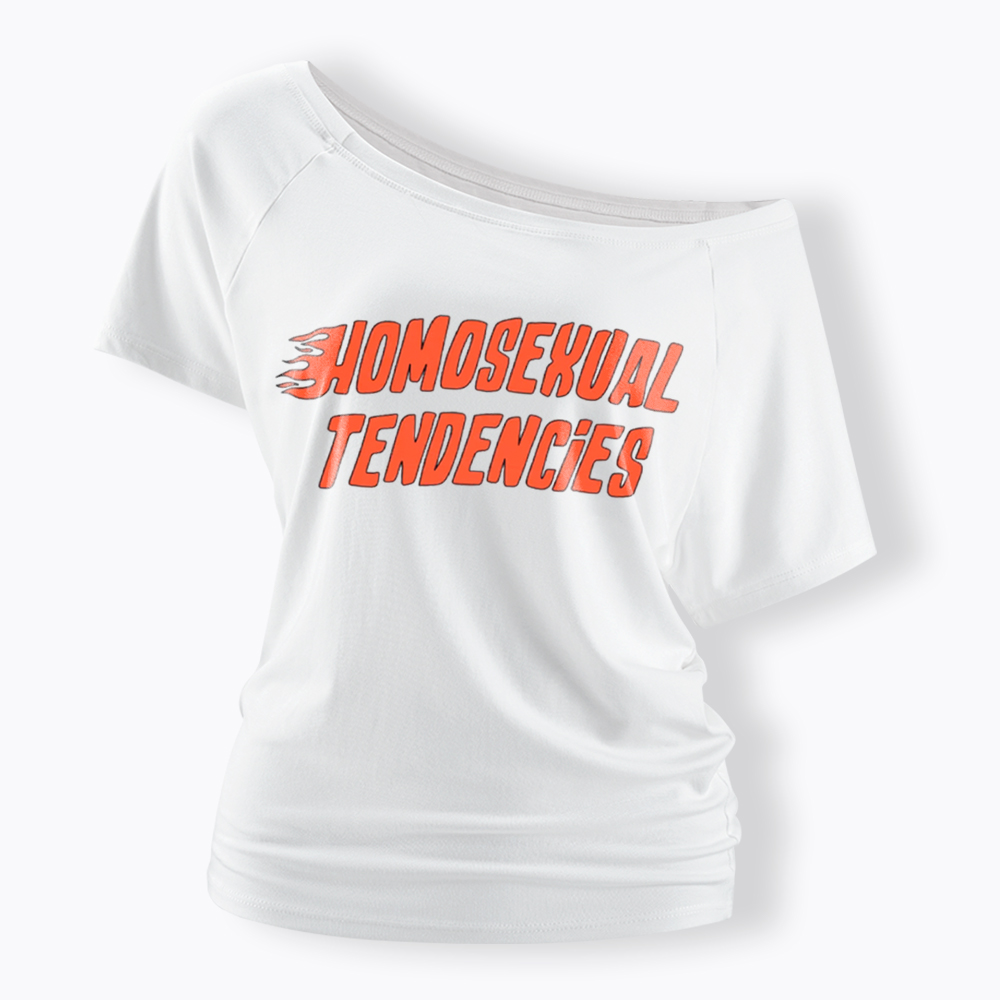 Homosexual Tendencies Off Shoulder T-Shirt