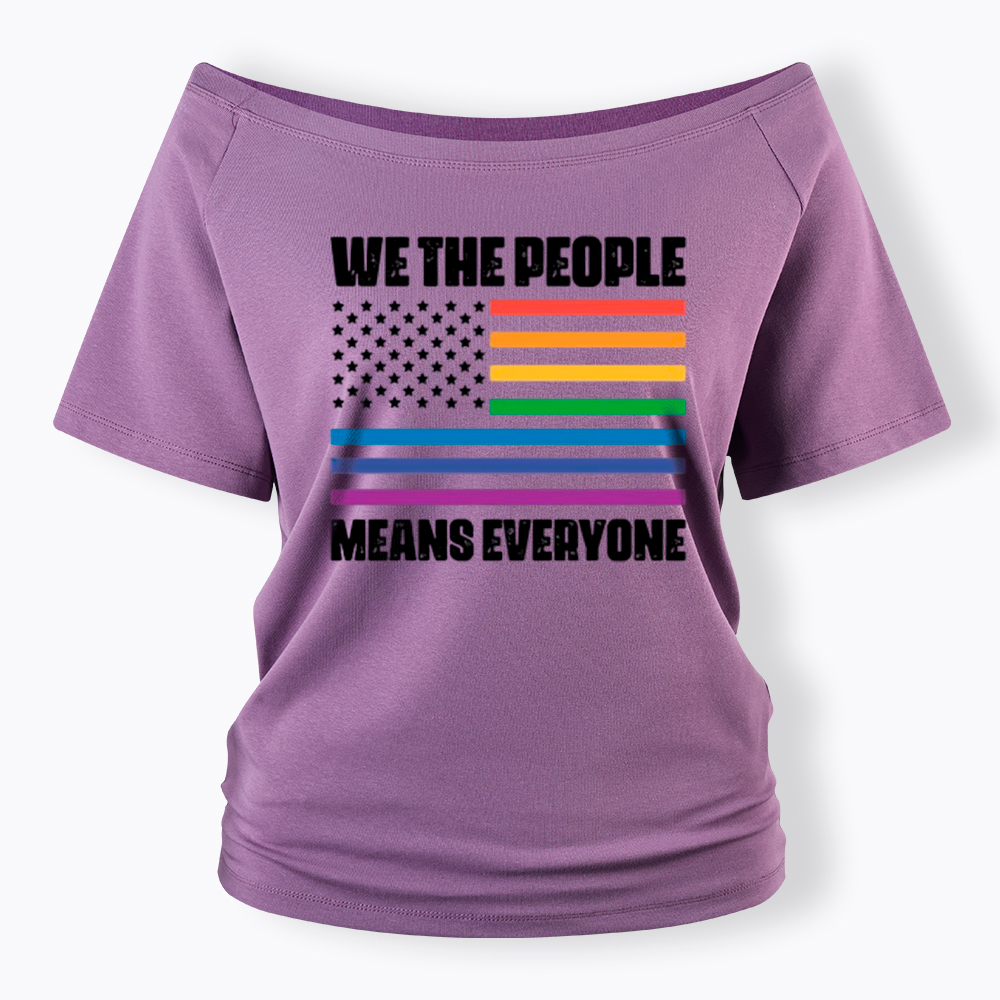 We the People Means Everyone Off Shoulder T-Shirt