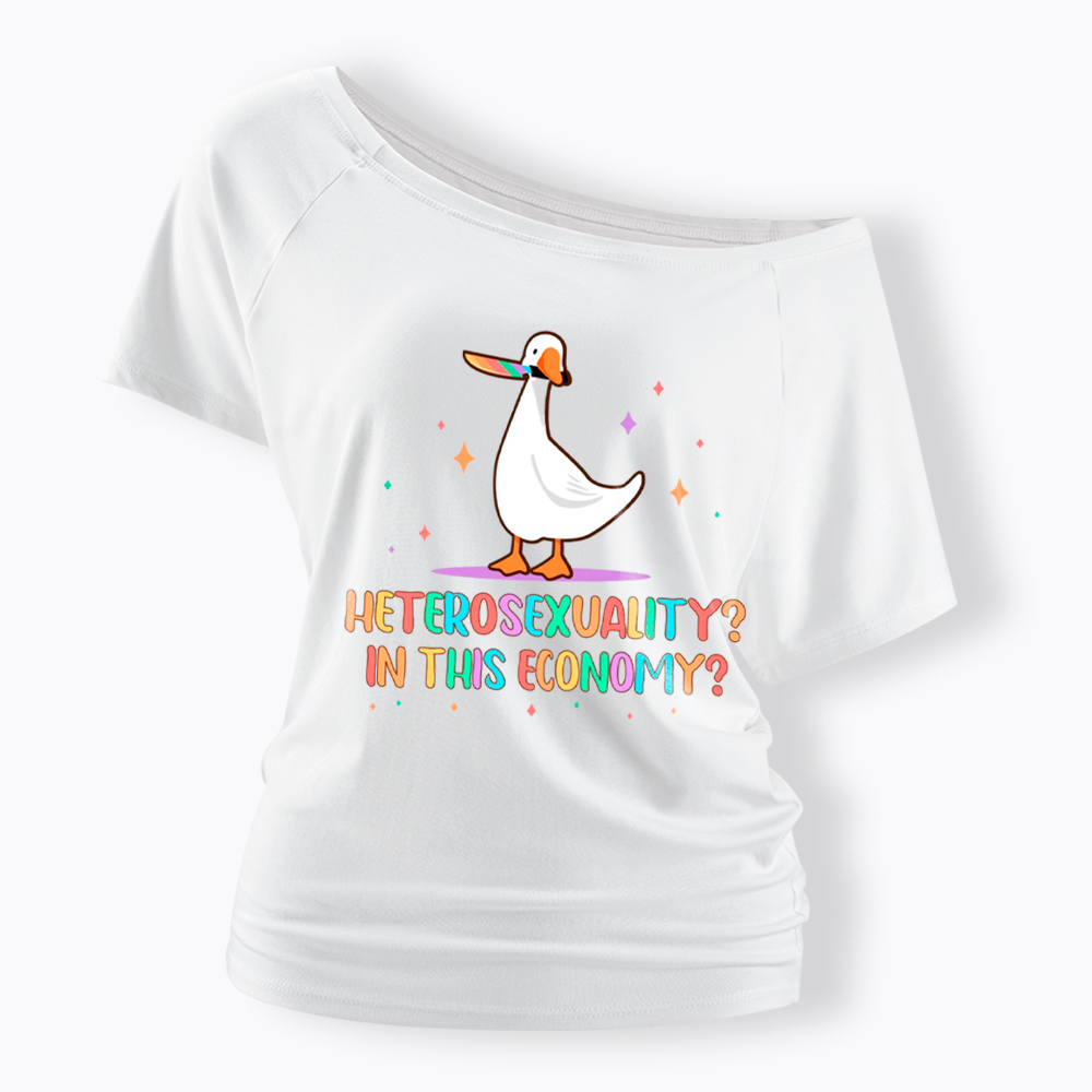 Heterosexuality In This Economy Off Shoulder T-Shirt