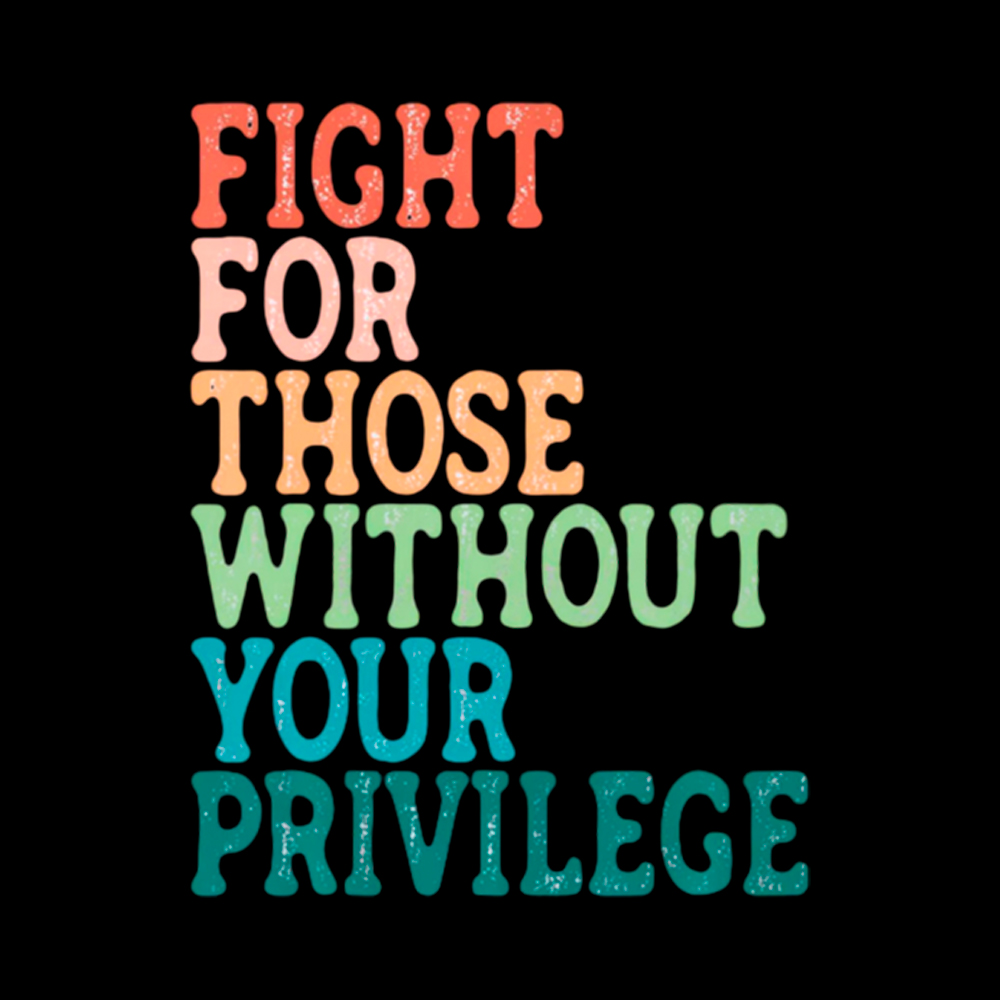 Fight For Those Without Your Privilege Cropped T-Shirt