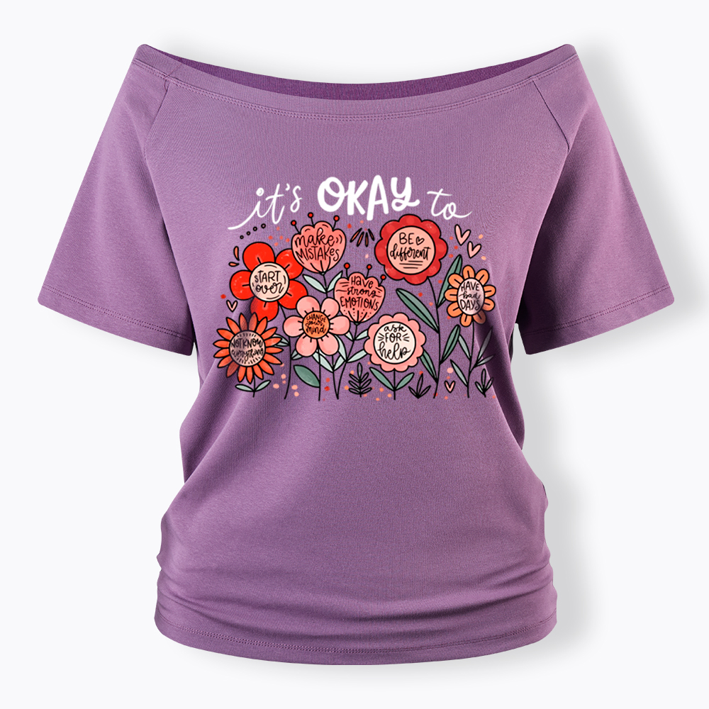 It's Okay Floral Mental Health Motivational Off Shoulder T-Shirt