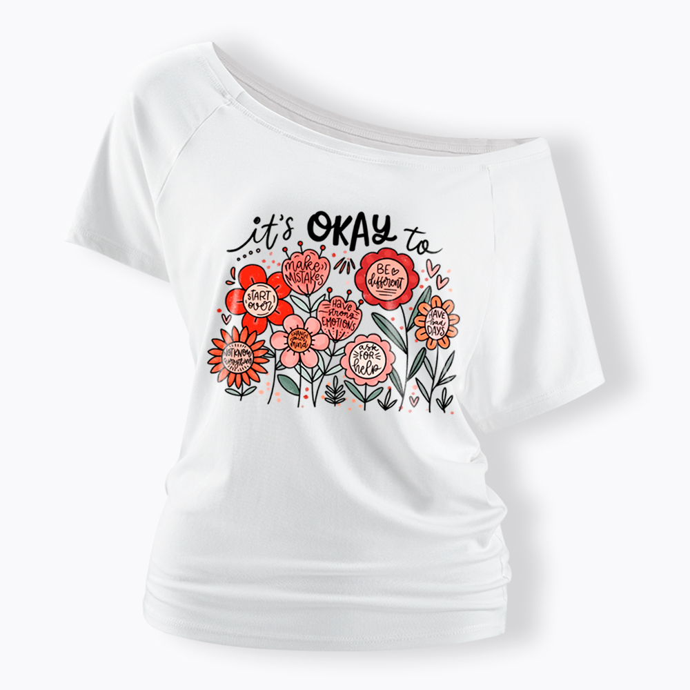It's Okay Floral Mental Health Motivational Off Shoulder T-Shirt