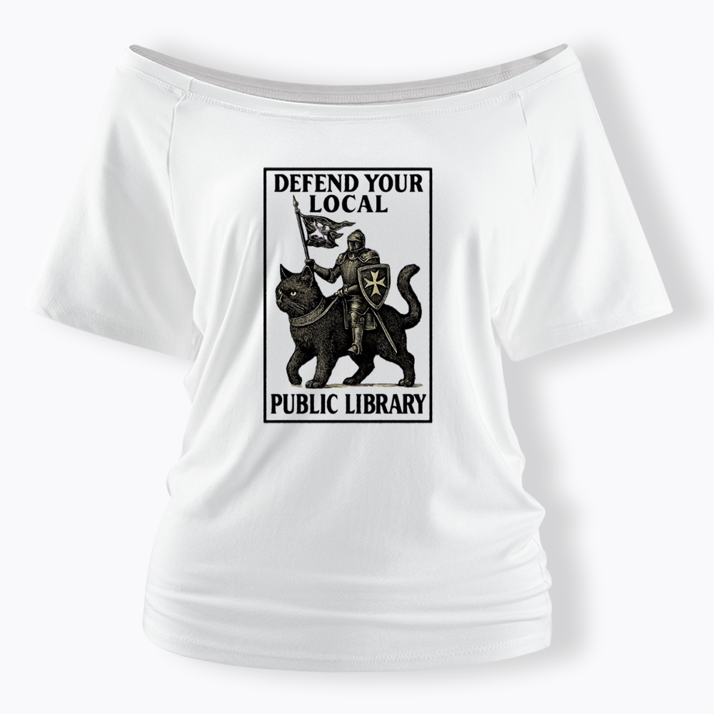 Defend Your Local Library Off Shoulder T-shirts