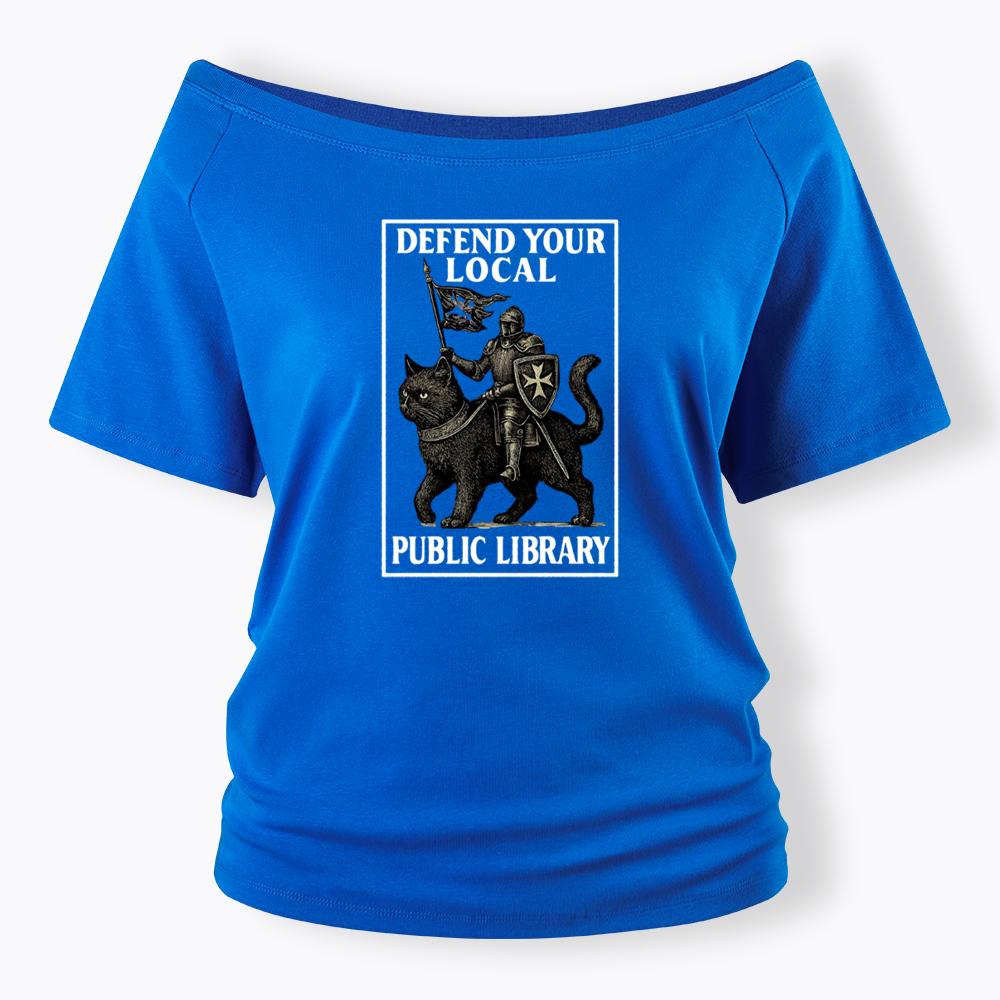 Defend Your Local Library Off Shoulder T-shirts
