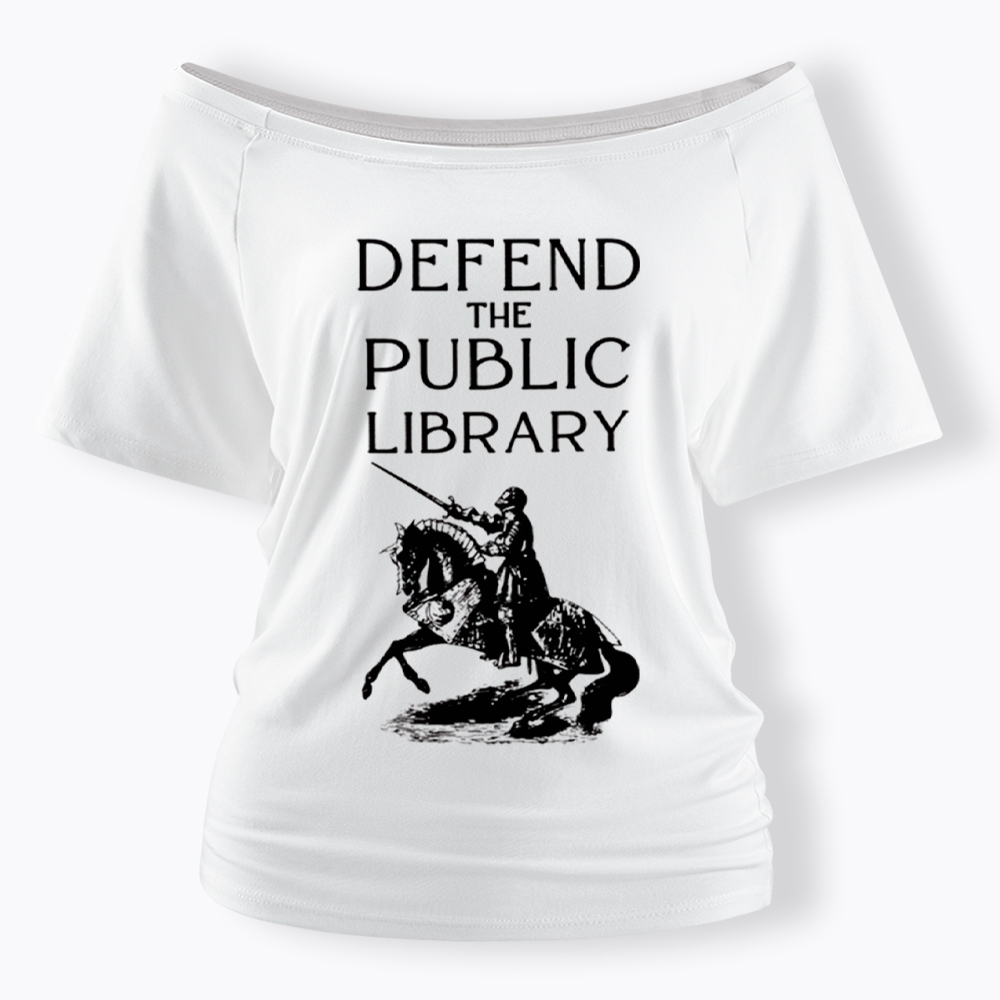 Defend The Public Library Off Shoulder T-Shirt