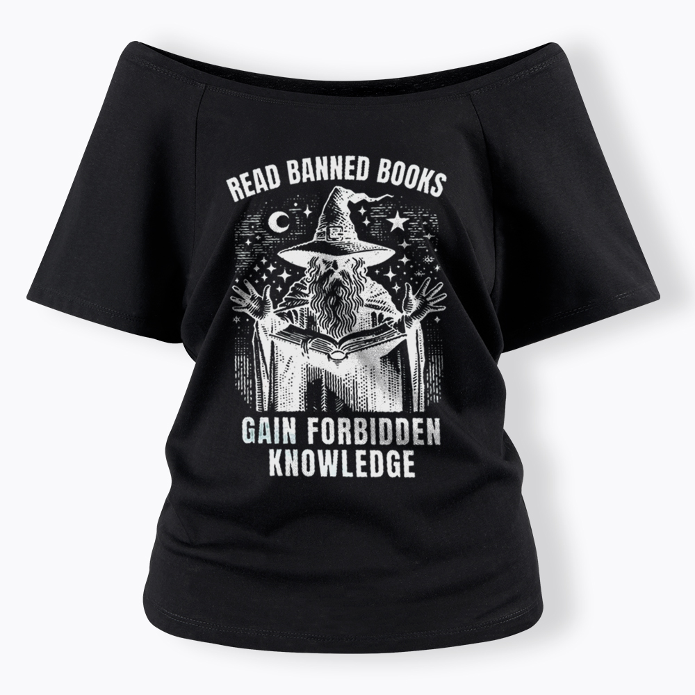 Read Banned Books Gain Forbidden Knowledge Off Shoulder T-Shirt