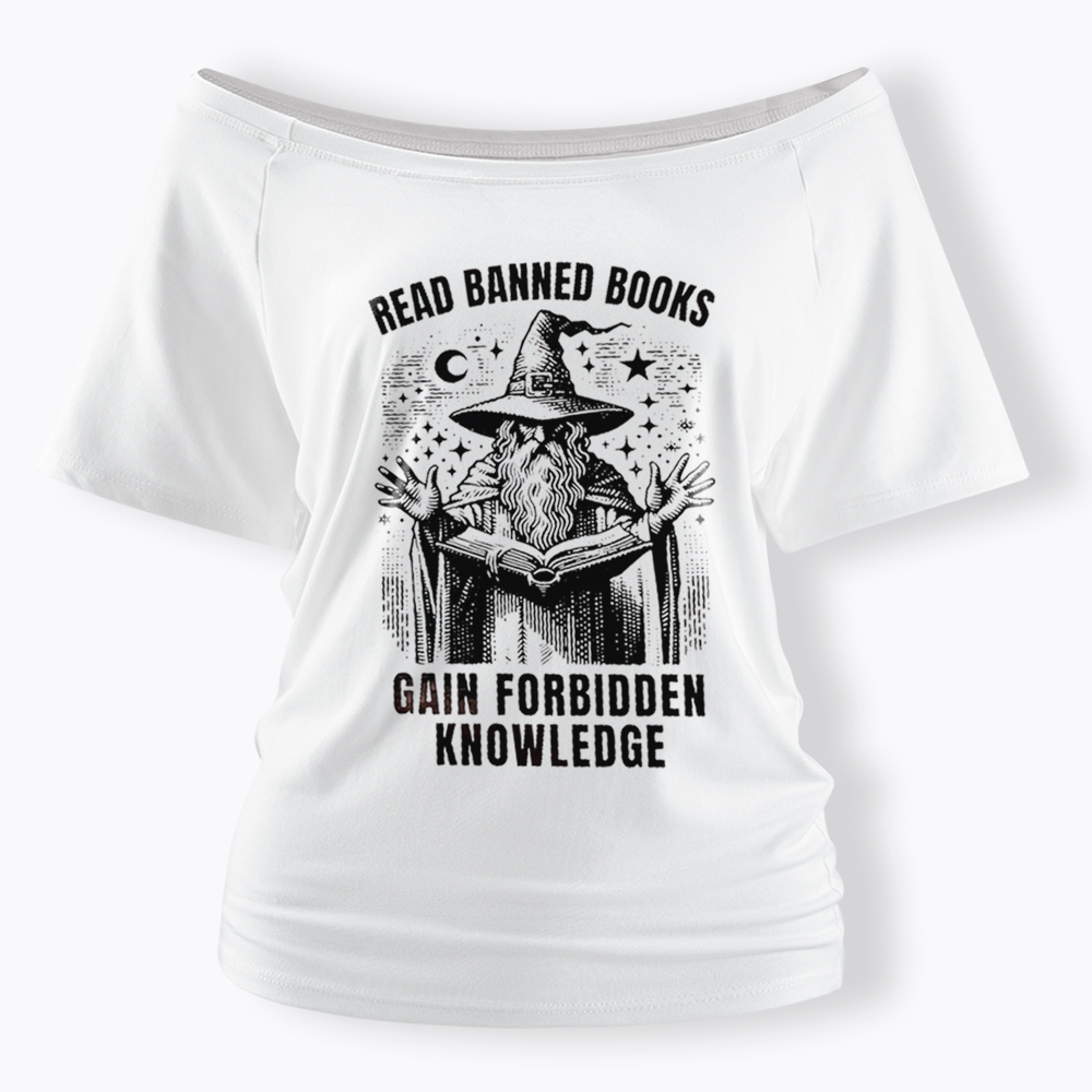 Read Banned Books Gain Forbidden Knowledge Off Shoulder T-Shirt