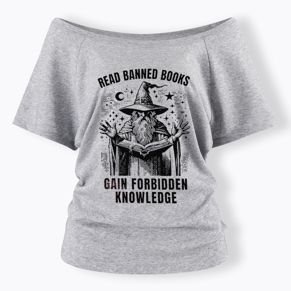 Read Banned Books Gain Forbidden Knowledge Off Shoulder T-Shirt