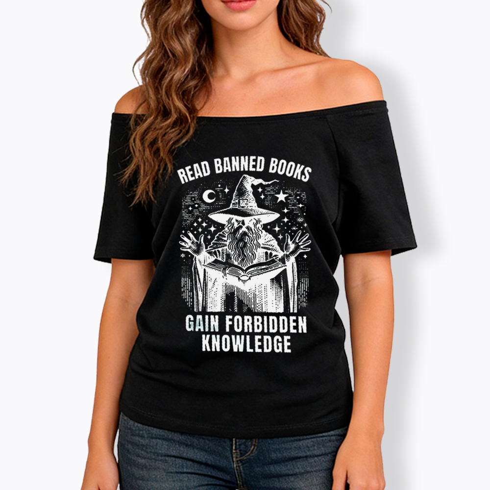 Read Banned Books Gain Forbidden Knowledge Off Shoulder T-Shirt