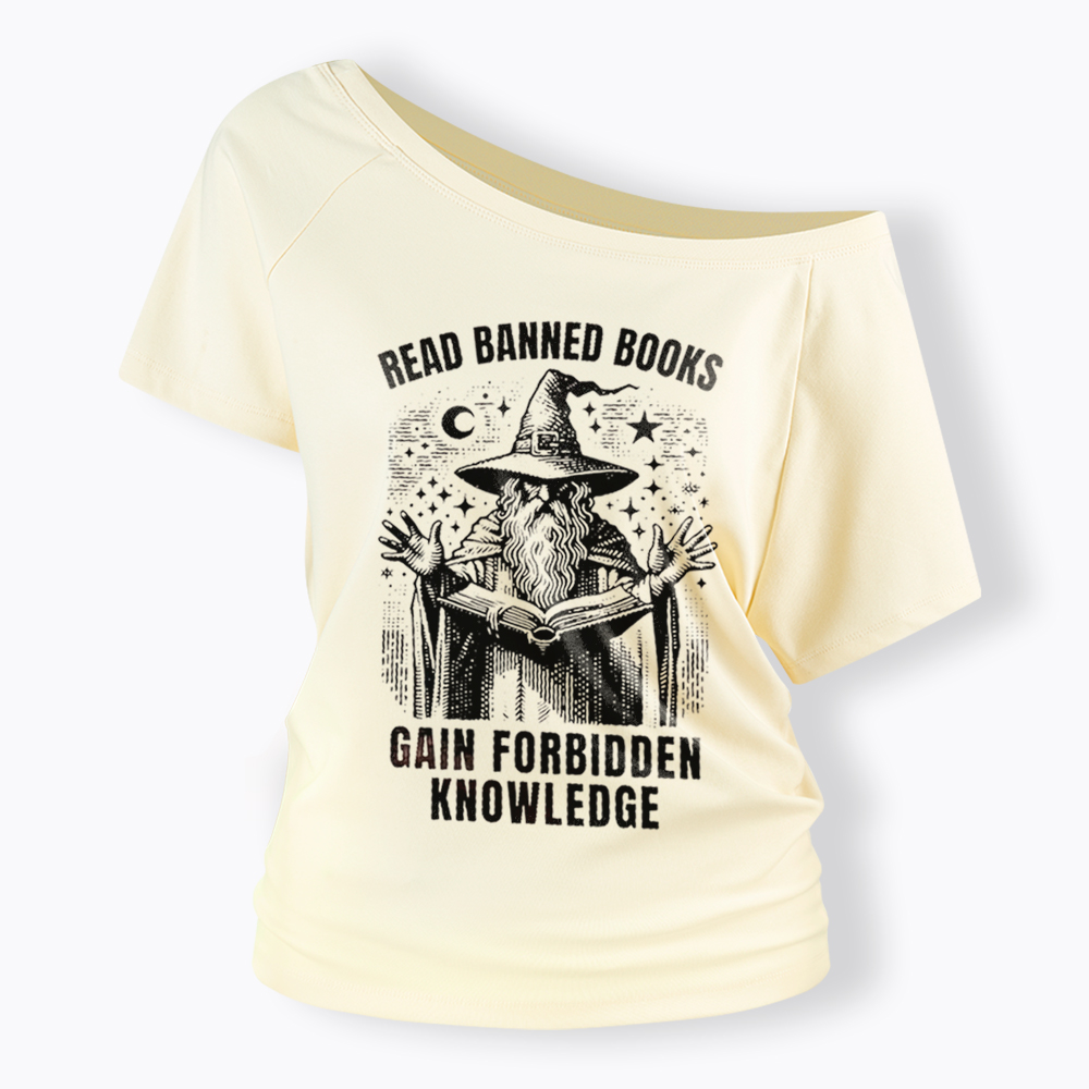 Read Banned Books Gain Forbidden Knowledge Off Shoulder T-Shirt