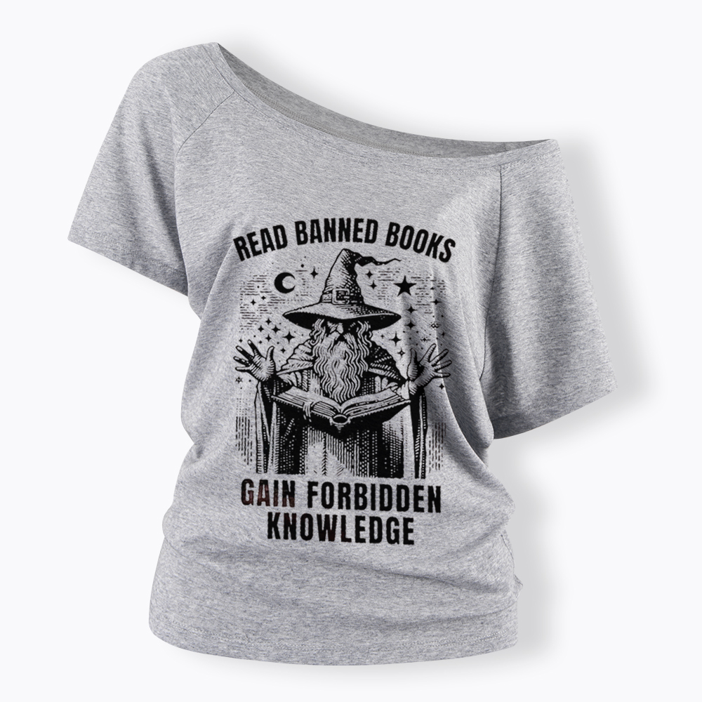 Read Banned Books Gain Forbidden Knowledge Off Shoulder T-Shirt