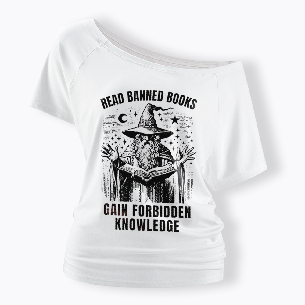 Read Banned Books Gain Forbidden Knowledge Off Shoulder T-Shirt