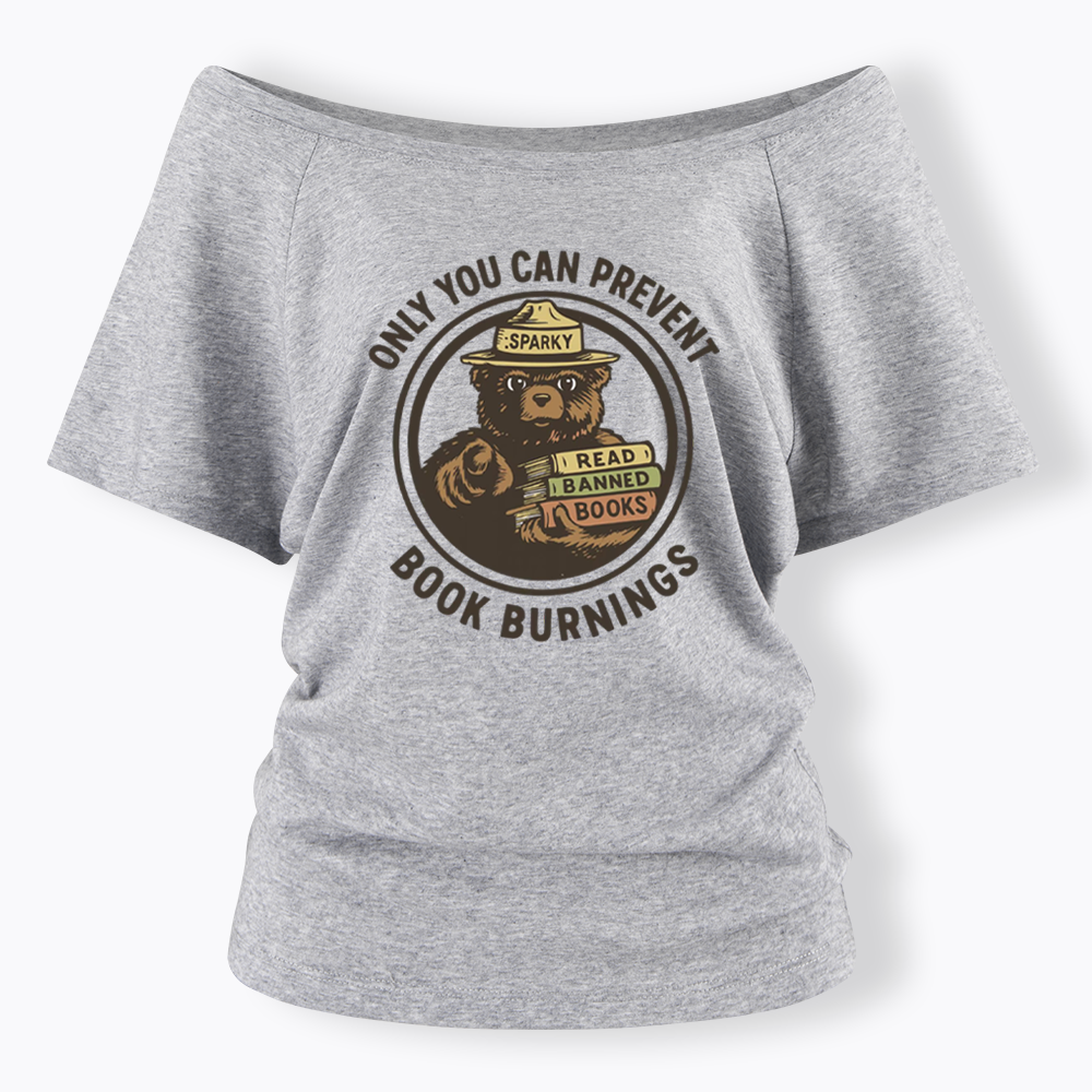 Only You Can Prevent Book Burnings Off Shoulder T-shirts