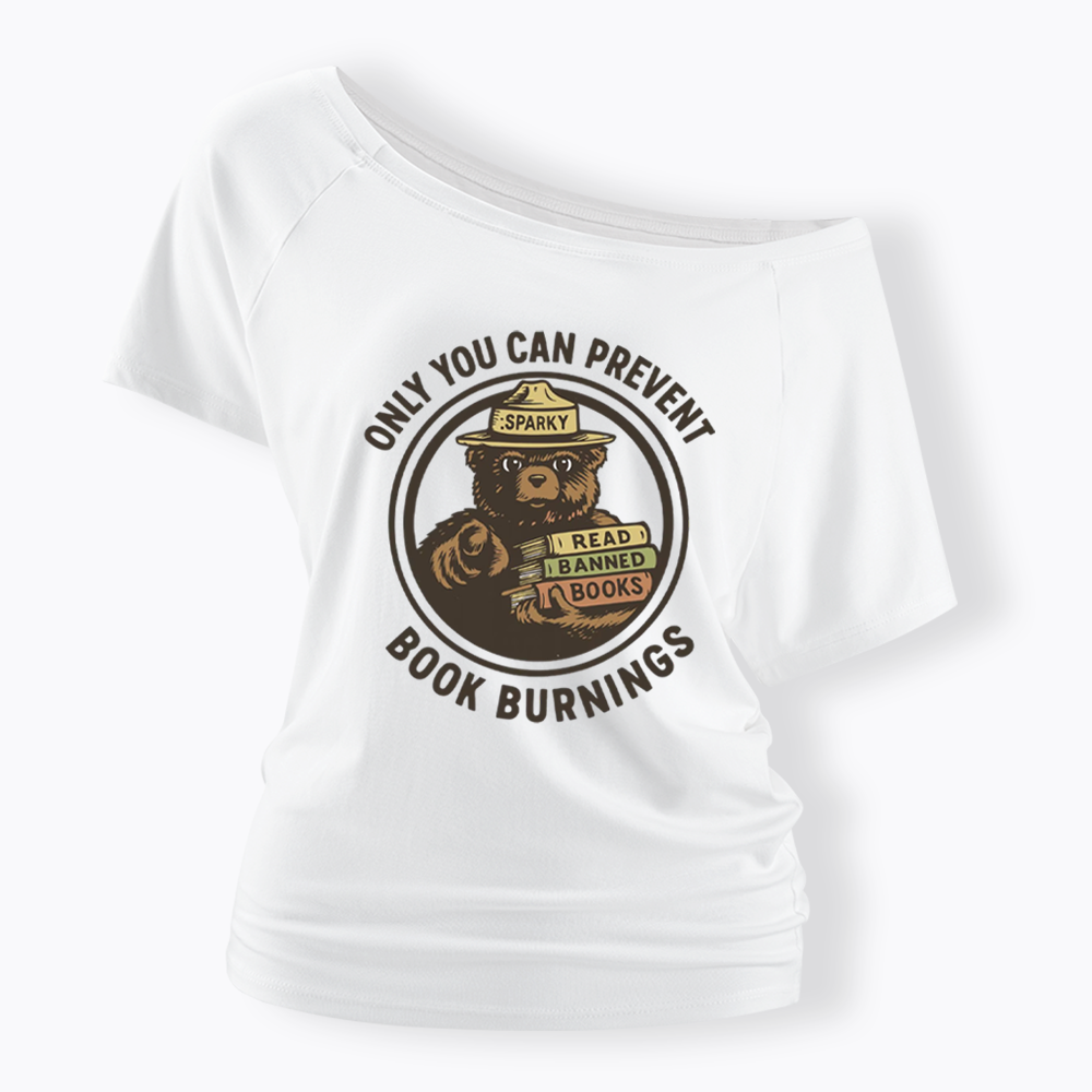 Only You Can Prevent Book Burnings Off Shoulder T-shirts