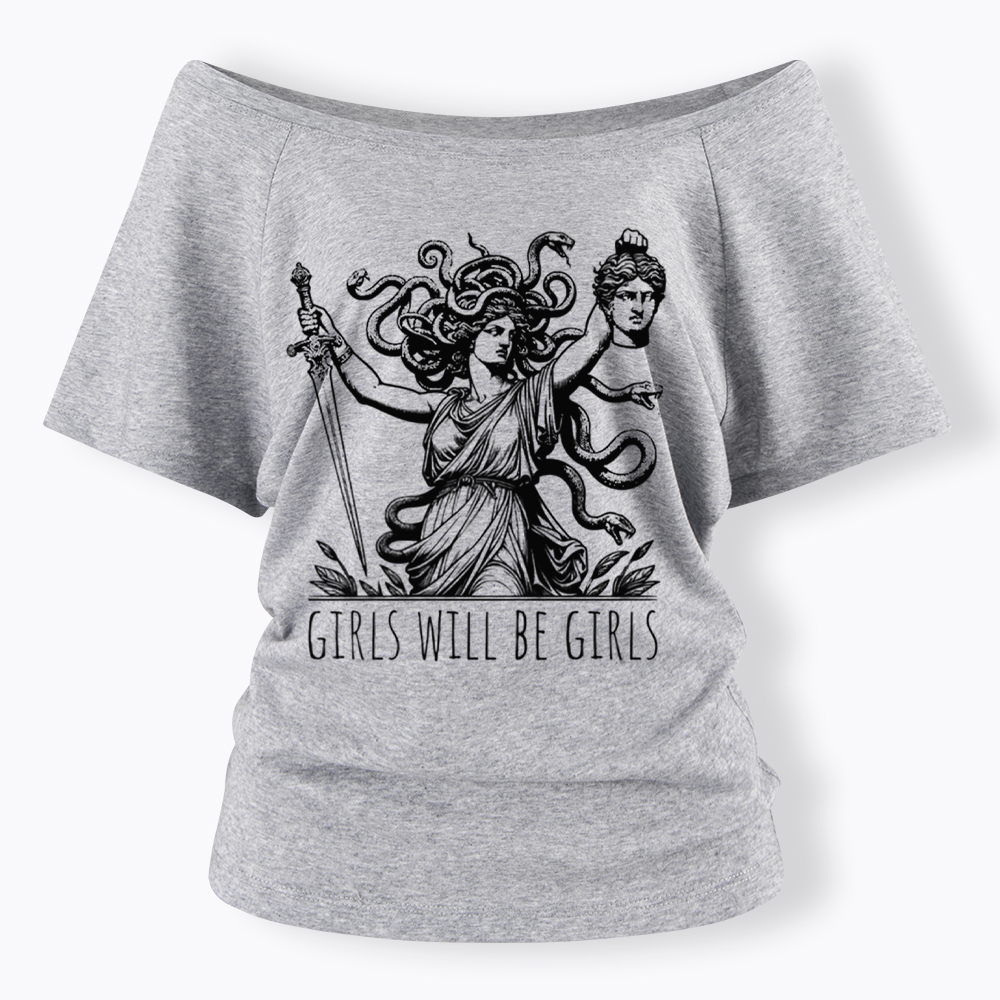 Girls Will Be Girls Off Shoulder T-Shirt