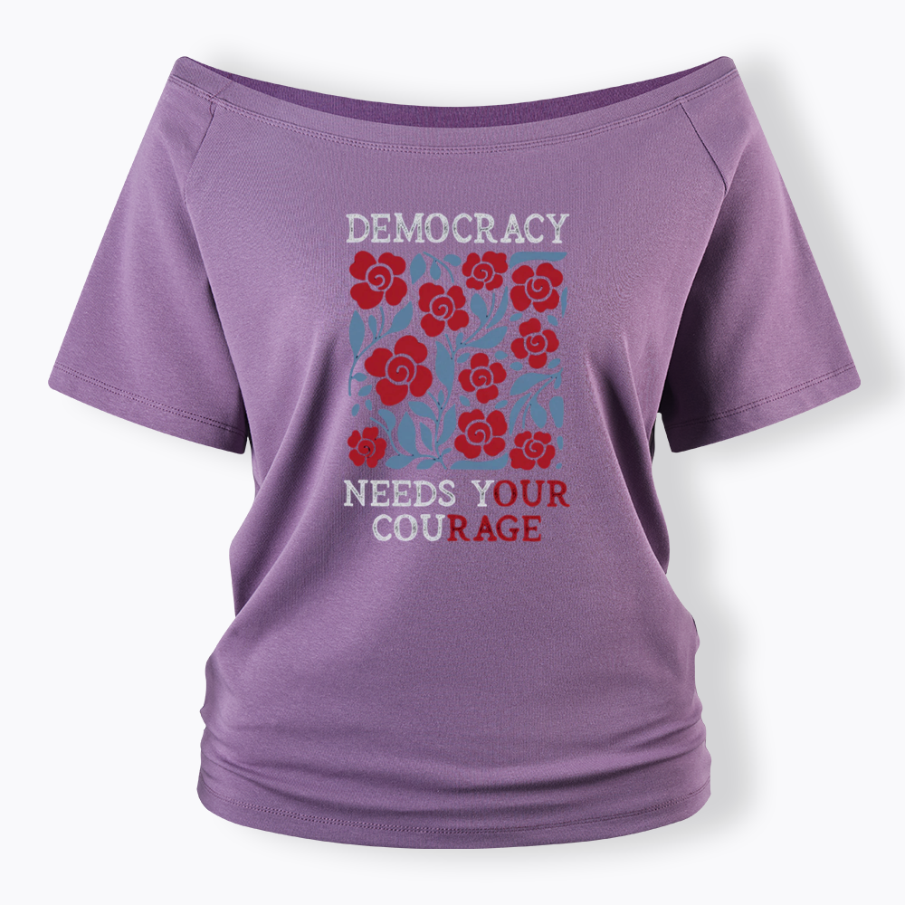 Pro Democracy Off Shoulder T-shirts