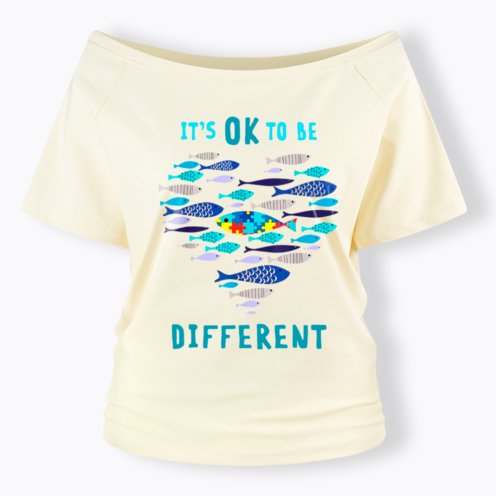 It's OK to Be Different Off Shoulder T-Shirt