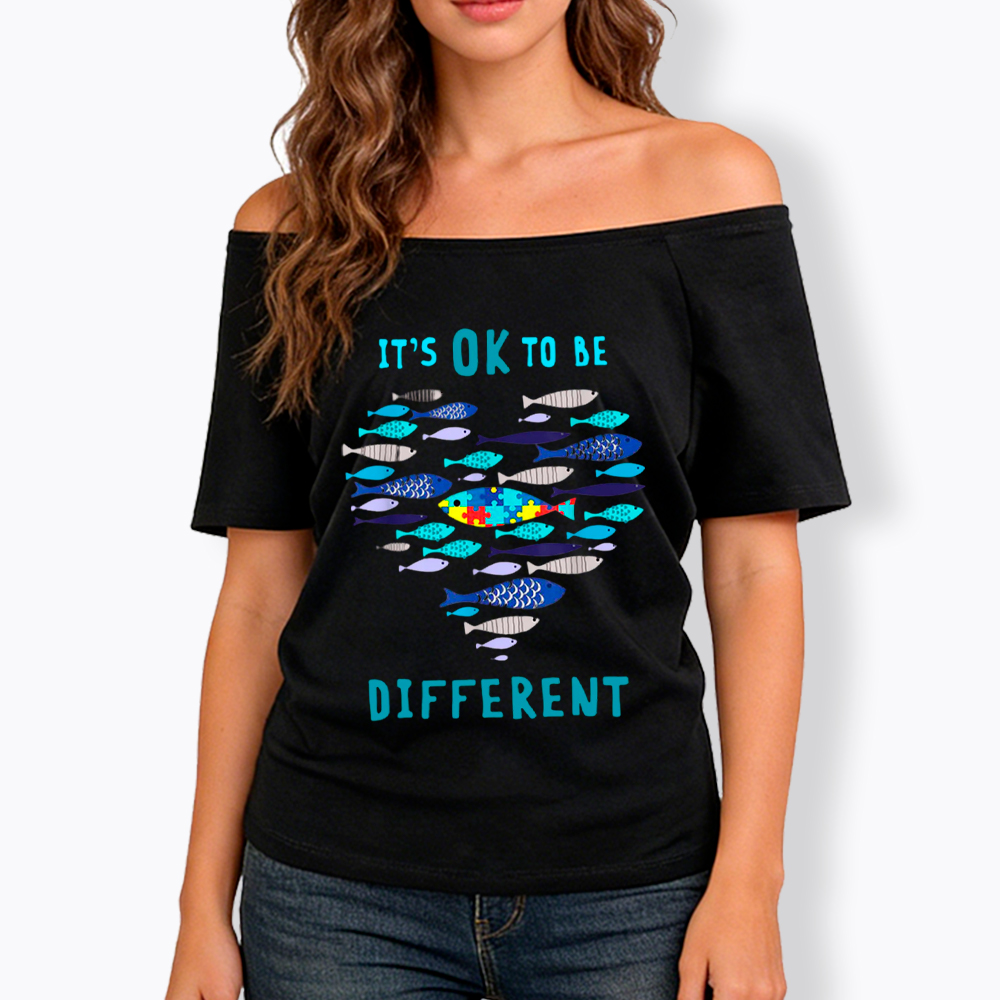 It's OK to Be Different Off Shoulder T-Shirt