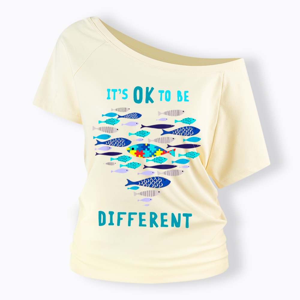 It's OK to Be Different Off Shoulder T-Shirt