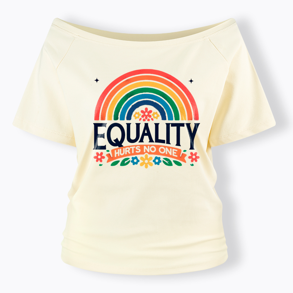 Equality Hurts No One Rainbow Pride Off Shoulder T-Shirt