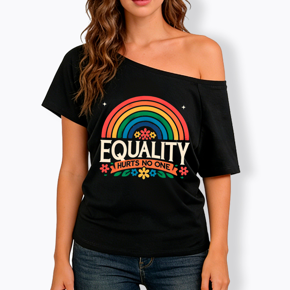 Equality Hurts No One Rainbow Pride Off Shoulder T-Shirt