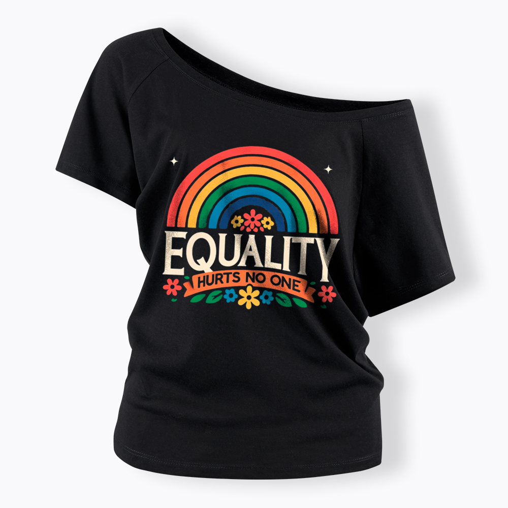 Equality Hurts No One Rainbow Pride Off Shoulder T-Shirt