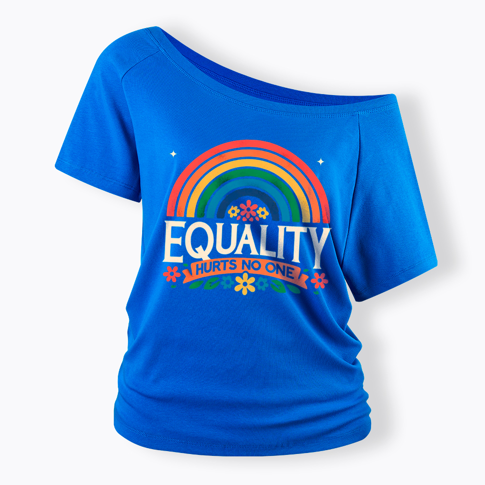 Equality Hurts No One Rainbow Pride Off Shoulder T-Shirt
