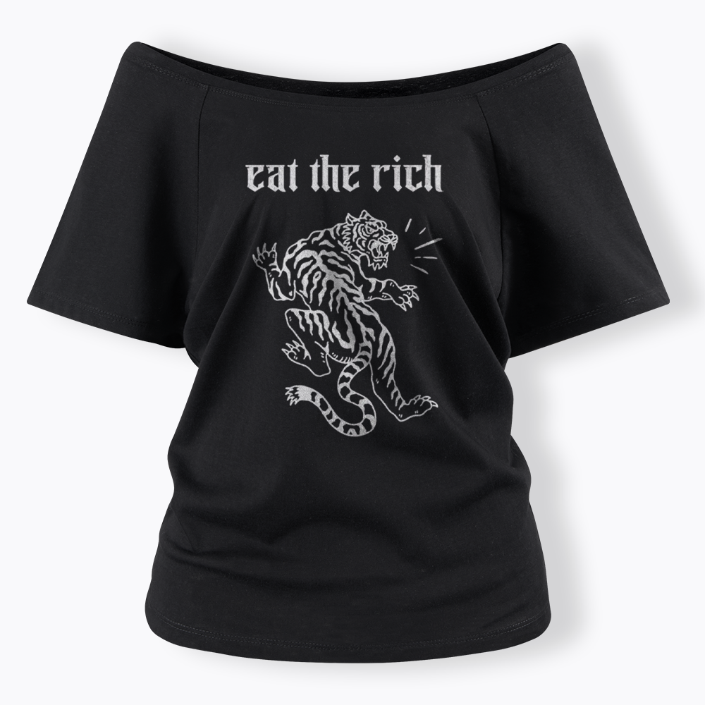 Eat The Rich Off Shoulder T-shirts